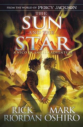 Kniha: The Sun and the Star - Riordan, Rick