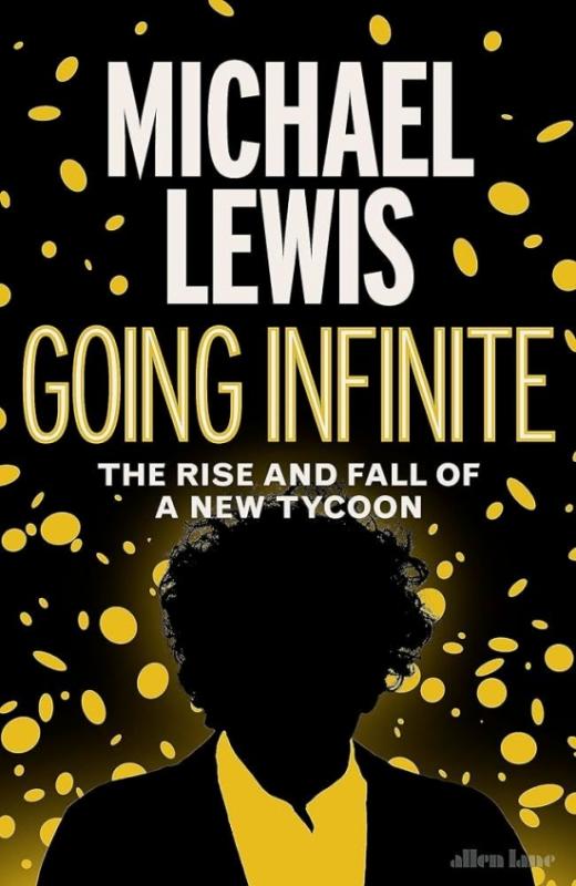 Kniha: Going Infinite: The Rise and Fall of a New Tycoon - Lewis Michael