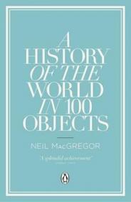 A History of the World in 100 Objects