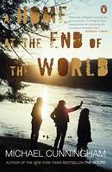Kniha: Home at the End of the World - Cunningham Michael