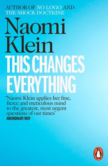 Kniha: This Changes Everything - Kleinová Naomi