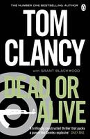 Kniha: Dead or Alive - Clancy Tom
