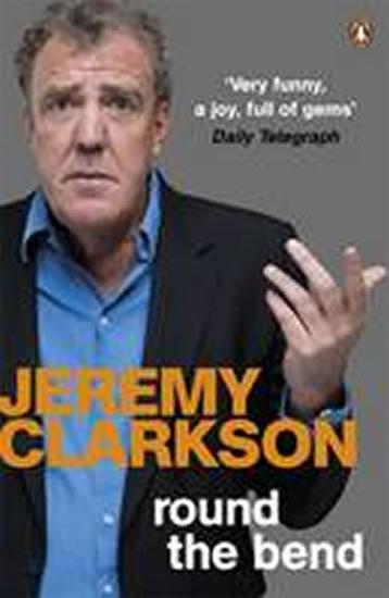 Kniha: Round the Bend - Clarkson Jeremy