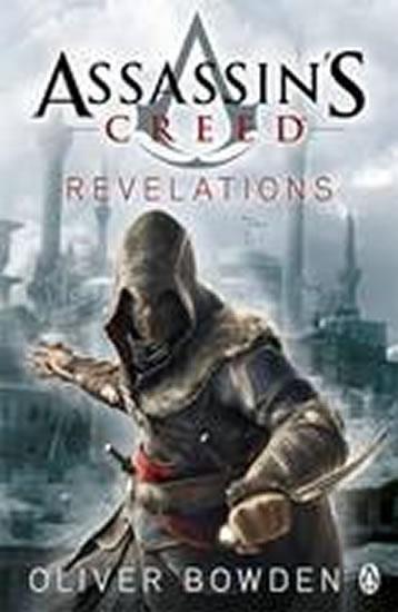 Kniha: Assassin´s Creed: Revelations - Bowden Oliver
