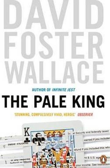 Kniha: The Pale King - Wallace David Foster