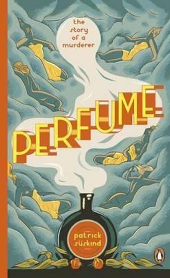 Kniha: Perfume : the Story of a Murderer - Süskind Patrick