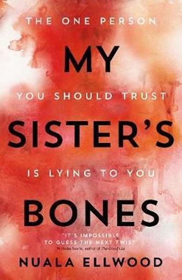 Kniha: My Sister´s Bones - Ellwood Nuala