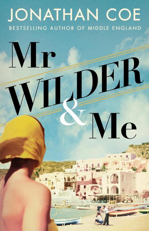 Kniha: Mr Wilder and Me - Coe Jonathan