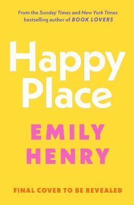 Kniha: Happy Place - Henryová Emily