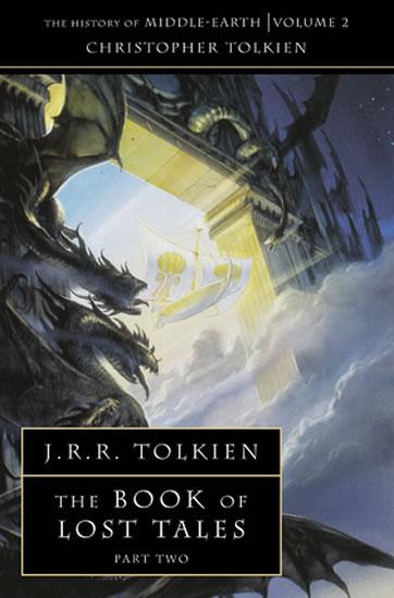 Kniha: The History of Middle-Earth 02: The Book - Tolkien John Ronald Reuel