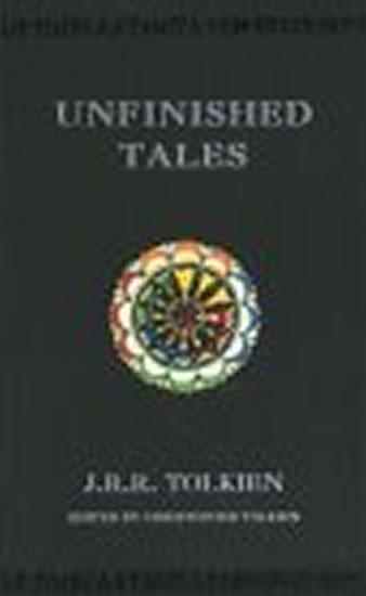 Kniha: Unfinished Tales - Tolkien J.R.R.