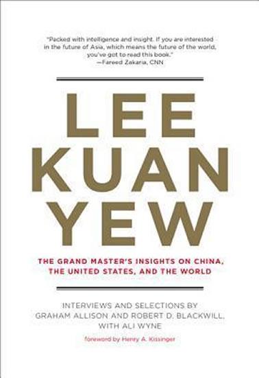 Kniha: Lee Kuan Yew : The Grand Master´s Insigh - Allison Graham