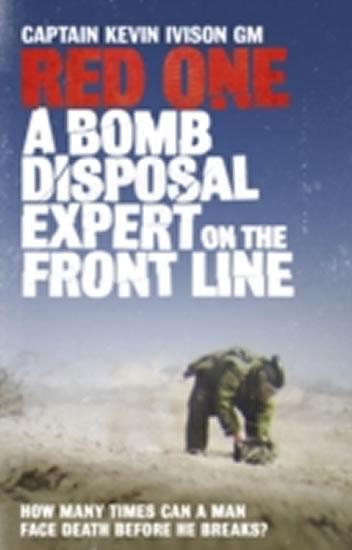 Kniha: Red One : A Bomb Disposal Expert on the Front Line - Ivison Kevin
