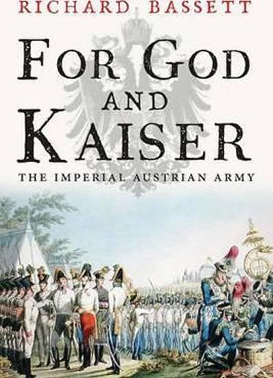 Kniha: For God and Kaiser - Bassett Richard