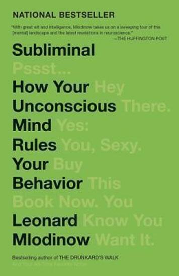 Kniha: Subliminal : How Your Unconscious Mind Rules Your Behavior - Mlodinow Leonard