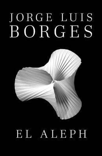 Kniha: El Aleph - Borges Jorge Luis