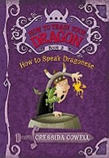 Kniha: How to Train Your Dragon Book 3: How to Speak Dragonese - Cowellová Cressida