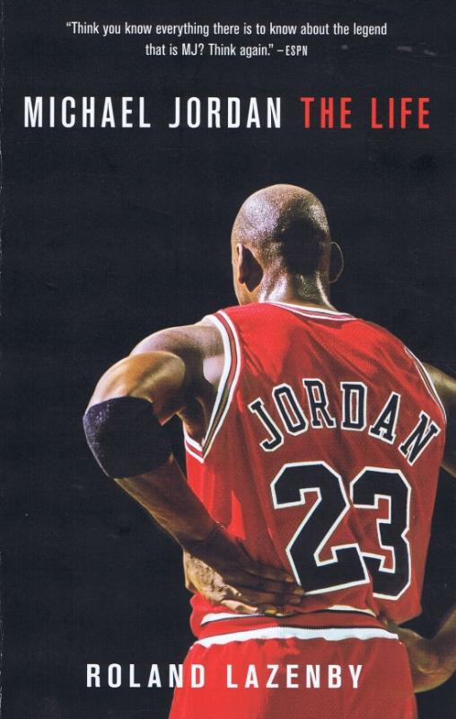 Kniha: Michael Jordan: The Life - Lazenby Roland
