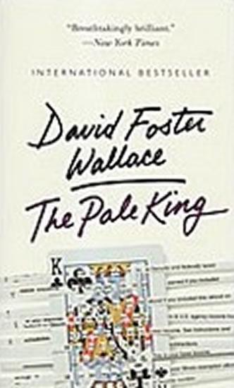 Kniha: The Pale King - Wallace David Foster