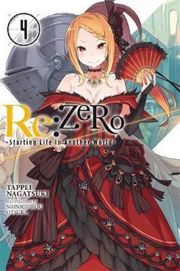 Kniha: Re: Zero/Volume 4: Starting Life in Another World - Nagatsuki Tappei