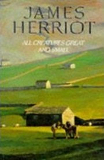 Kniha: All Creatures - Herriot James