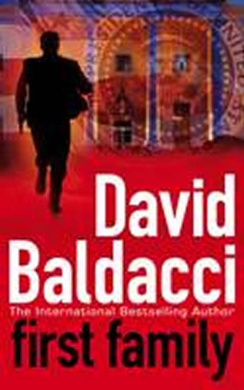 Kniha: First Family - Baldacci David