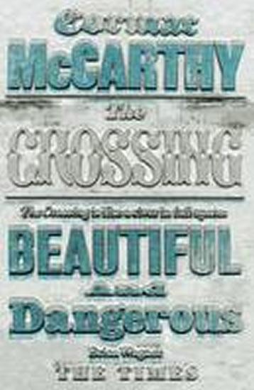 Kniha: The Crossing - McCarthy Cormac