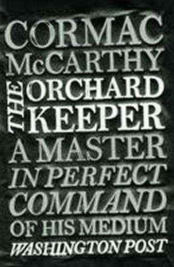 Kniha: The Orchard Keeper - McCarthy Cormac