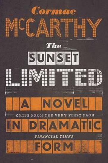 Kniha: The Sunset Limited - McCarthy Cormac