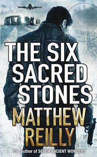 Kniha: The Six Sacred Stones - Reilly Matthew