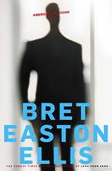 Kniha: American Psycho - Ellis Bret Easton