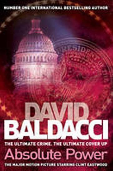 Kniha: Absolute Power - Baldacci David