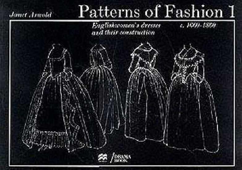 Kniha: Patterns of Fashion: 1660-1860: Vol 1 16 - Arnold Janett