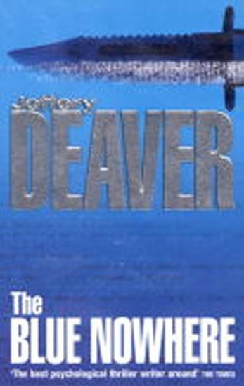 Kniha: Blue Nowhere - Deaver Jeffery