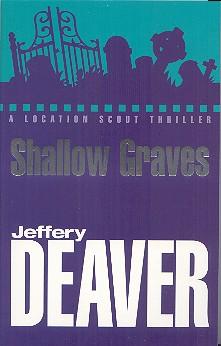 Kniha: Shallow Graves - Deaver, Jeffery