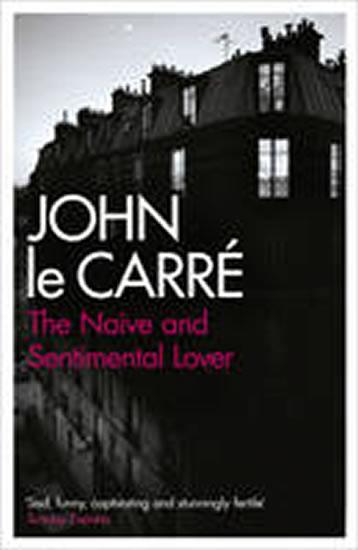 Kniha: The Naive and Sentimental Lover - Carré John le