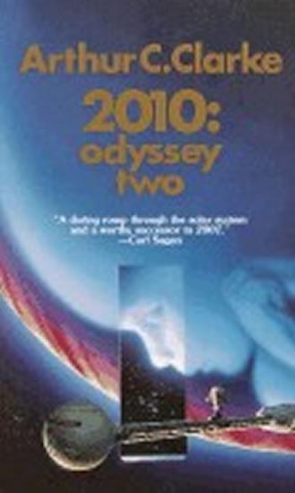 Kniha: 2010: Odyssey Two - Clarke Arthur C.