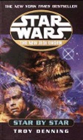 Kniha: Star Wars: The New Jedi Order: Star by Star - Denning Troy