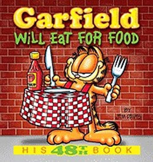 Kniha: Garfield Will Eat for Food: His 48th Book - Davis Jim