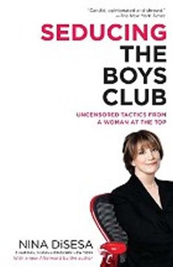 Kniha: Seducing the Boys Club - DiSesa Nina