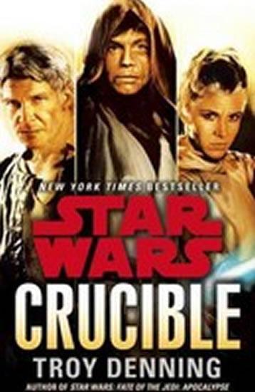 Kniha: Star Wars Crucible - Denning Troy