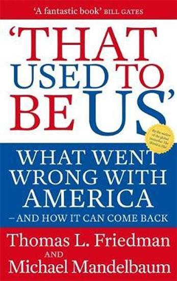 Kniha: That Used to Be Us - Friedman Thomas L.