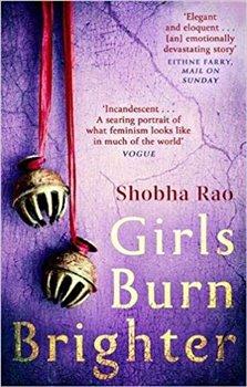 Kniha: Girls Burn Brighter - Rao, Shobba