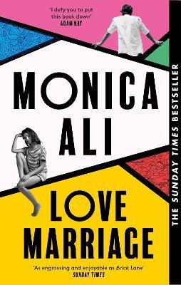 Kniha: Love Marriage: The Sunday Times bestseller and BBC Between the Covers pick - Ali Monica