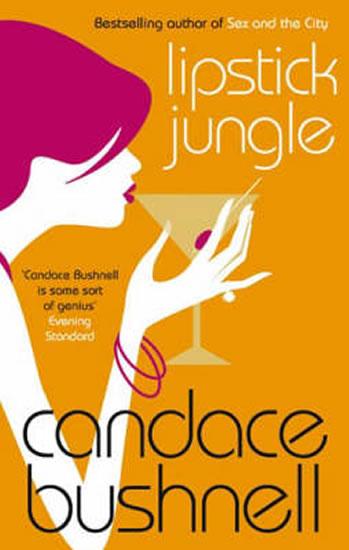 Kniha: Lipstick Jungle - Bushnell Candace