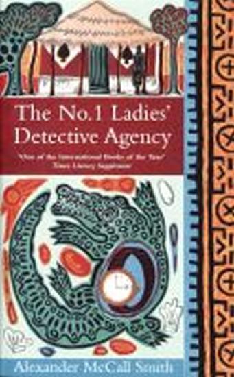 Kniha: The No. 1 Ladies´ Detective Agency - McCall Smith Alexander