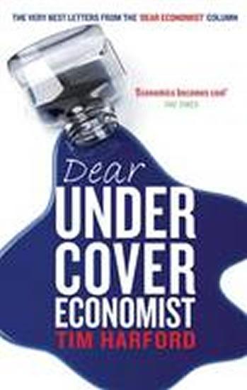 Kniha: Dear Undercover Economist - Harford Tim