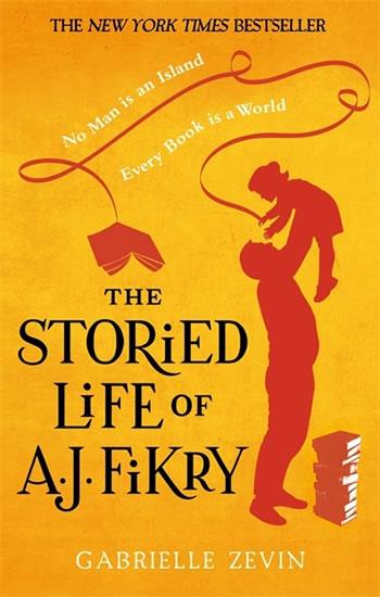 Kniha: The Storied Life of A. J. Fikry - Zevinová Gabrielle