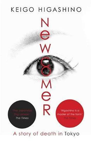 Kniha: Newcomer - Higashino Keigo