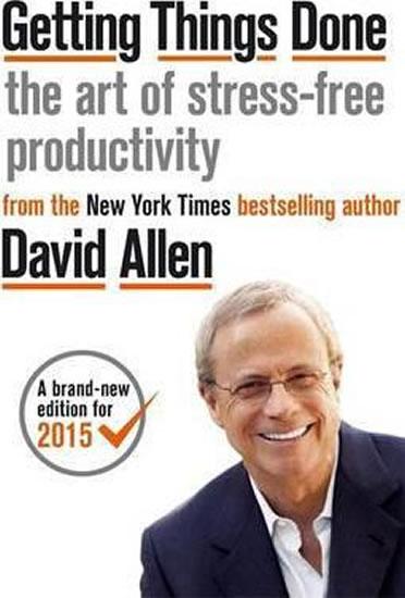 Kniha: Getting Things Done - Allen David